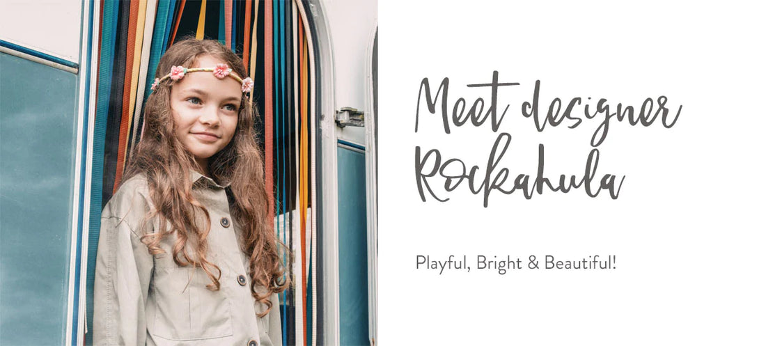 Meet the Designer: Rockahula