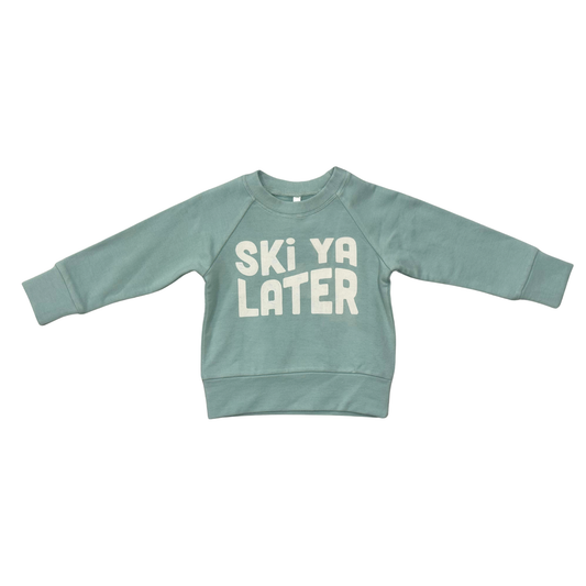 Ski Ya Later Raglan Sweatshirt