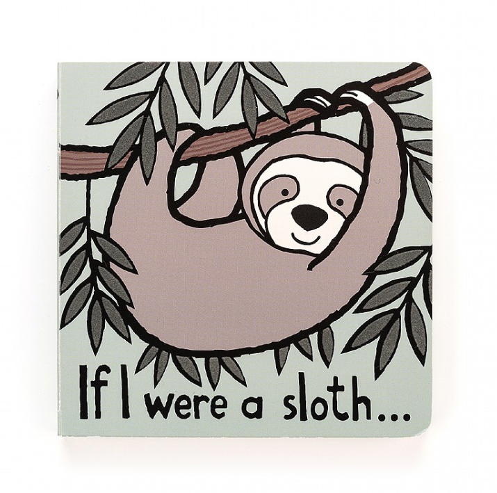 If I were a Sloth